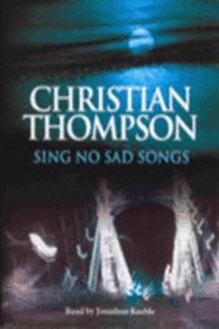 Sing No Sad Songs
