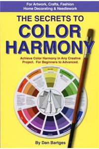 The Secrets to Color Harmony