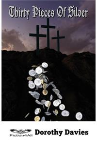 Thirty Pieces of Silver