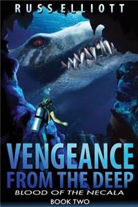 Vengeance from the Deep - Book Two