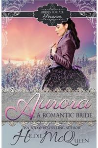 Aurora, A Romantic Bride