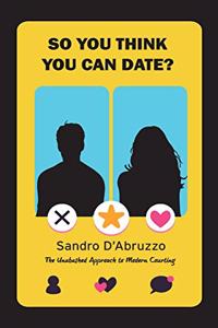 So You Think You Can Date?