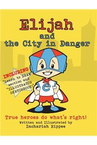 Elijah and the City in Danger
