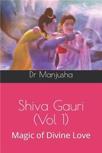Shiva Gauri (Vol 1)