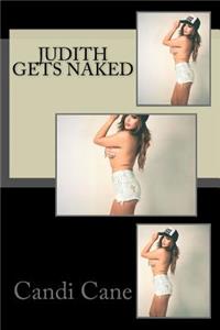 Judith Gets Naked