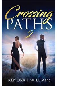 Crossing Paths 2