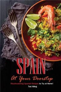 Spain at Your Doorstep