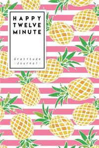 Happy Twelve Minute
