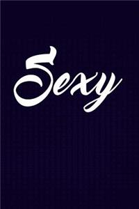 Sexy