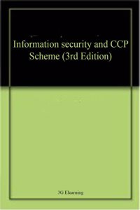 Information security and CCP Scheme (3rd Edition)