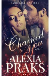 Chained to You, Vol. 1