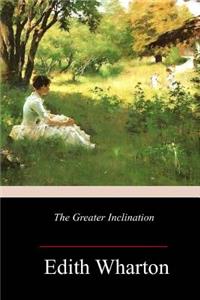Greater Inclination