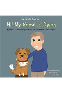 Hi! My Name is Dylan