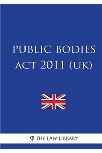 Public Bodies ACT 2011 (Uk)