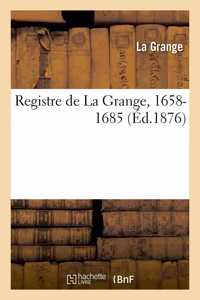 Registre de la Grange, 1658-1685