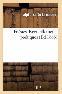 Poésies. Recueillements Poétiques