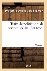 Traité de politique et de science sociale - Volume 1