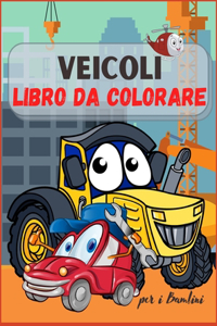 Veicoli Libro da Colorare per Bambini