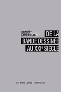 de la Bande Dessinee Au Xxie Siecle