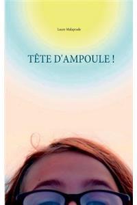 Tête d'ampoule !