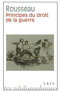 Principes Du Droit de la Guerre