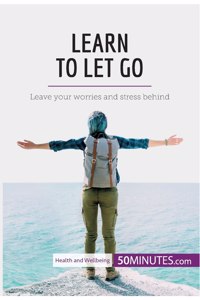 Learn to Let Go