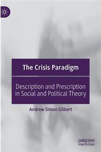 The Crisis Paradigm