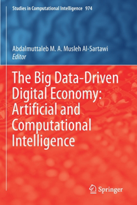 Big Data-Driven Digital Economy: Artificial and Computational Intelligence