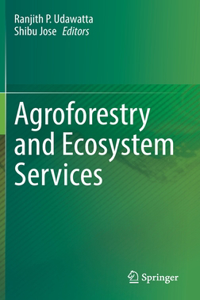 Agroforestry and Ecosystem Services