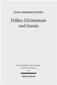 Fruhes Christentum Und Gnosis