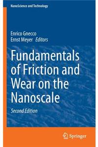 Fundamentals of Friction and Wear on the Nanoscale