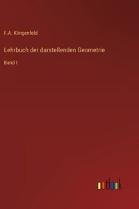 Lehrbuch der darstellenden Geometrie