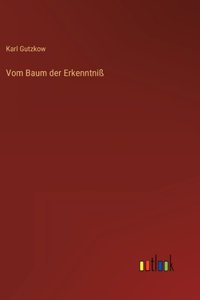 Vom Baum der Erkenntniß