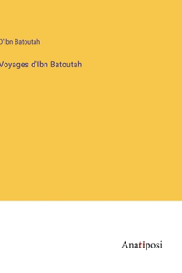 Voyages d'Ibn Batoutah