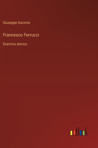 Francesco Ferrucci