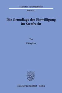 Grundlage Der Einwilligung Im Strafrecht