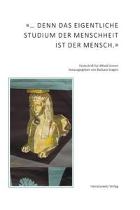 ...Denn Das Eigentliche Studium Der Menschheit Ist Der Mensch