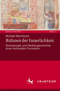 Bühnen Der Innerlichkeit