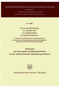 Steigerung Der Genauigkeit Und Betriebssicherheit Bei Den Elektrochemischen Bearbeitungsverfahren