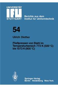 Fließpressen Von Stahl Im Temperaturbereich 773 K (500°c) Bis 1073 (800°c)