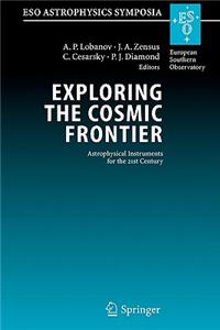 Exploring the Cosmic Frontier