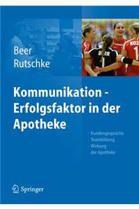 Kommunikation - Erfolgsfaktor in Der Apotheke