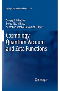 Cosmology, Quantum Vacuum and Zeta Functions