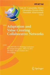 Adaptation and Value Creating Collaborative Networks