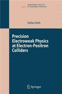 Precision Electroweak Physics at Electron-Positron Colliders