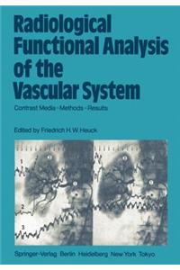 Radiological Functional Analysis of the Vascular System