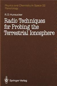 Radio Techniques for Probing the Terrestrial Ionosphere