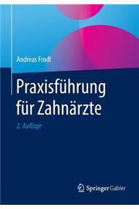 Praxisführung Für Zahnärzte