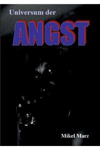 Universum der ANGST