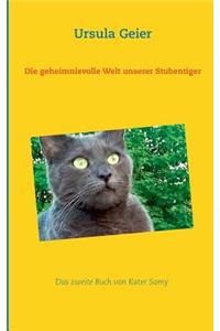 Die geheimnisvolle Welt unserer Stubentiger